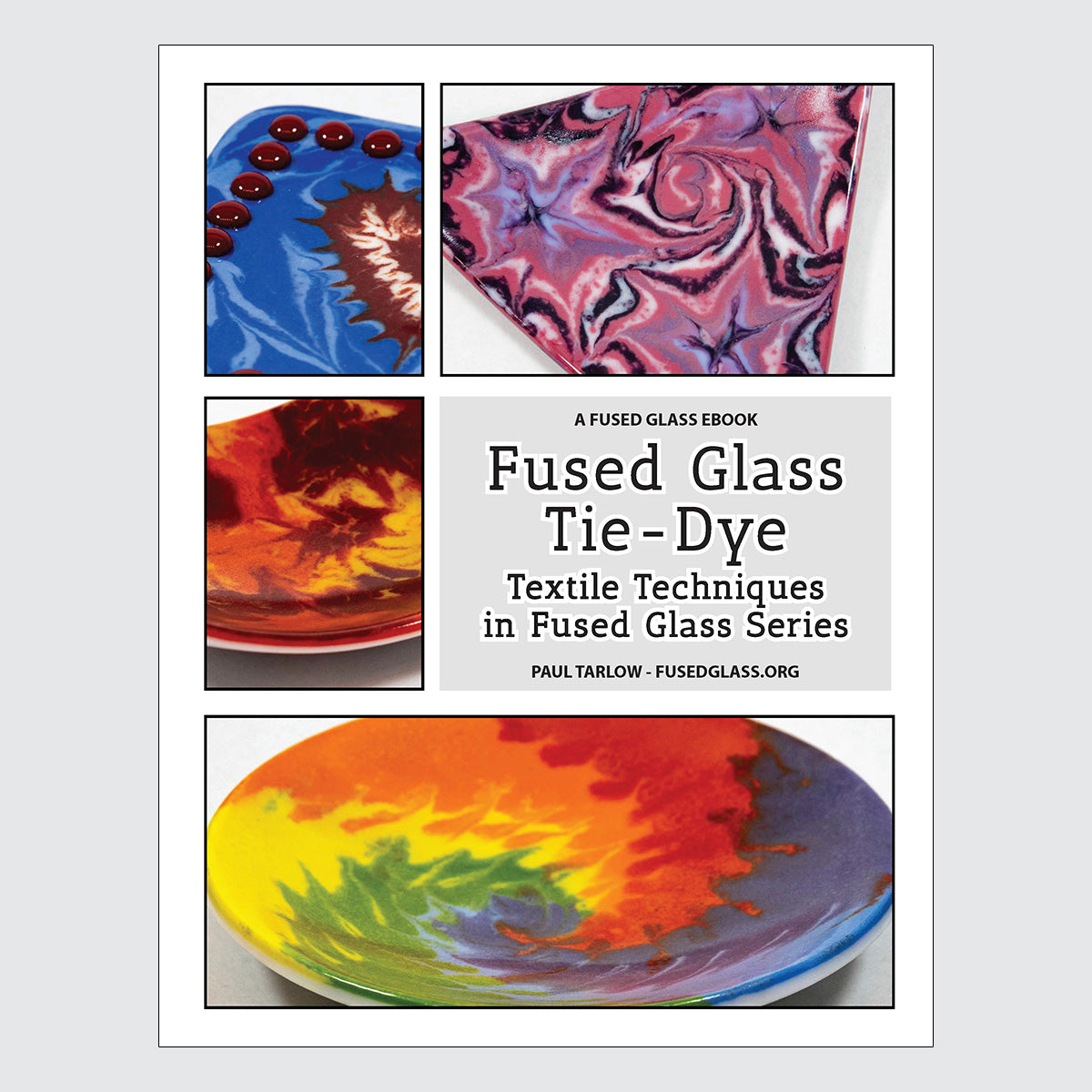 Fused Glass Tie-Dye